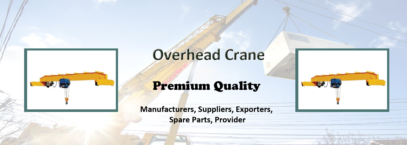 Overhead Cranes Exporters