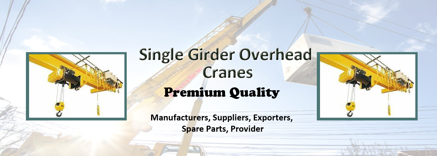 Single Girder Overhead Cranes Provider